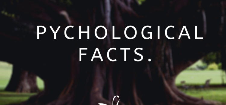 The most interesting pychological facts.